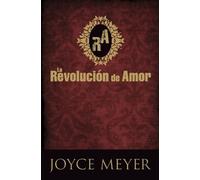 Joyce Meyer La Revolución de Amor (Tascabile)