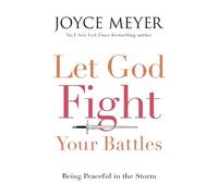 Joyce Meyer Let God Fight Your Battles (Tascabile)