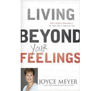 Joyce Meyer Living Beyond Your Feelings (Tascabile)