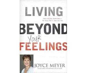 Joyce Meyer Living Beyond Your Feelings (Tascabile)