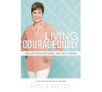 Joyce Meyer Living Courageously (Tascabile)