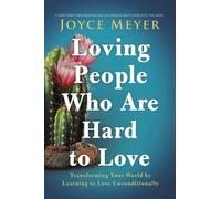 Joyce Meyer Loving People Who Are Hard to Love (Copertina rigida)