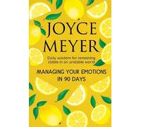 Joyce Meyer Managing Your Emotions in 90 days (Copertina rigida)