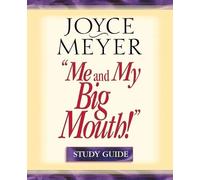 Joyce Meyer Me and My Big Mouth Study Guide (Tascabile)