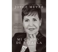 Joyce Meyer Mi Campo de Batalla (My Battlefield) (Tascabile)
