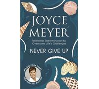 Joyce Meyer Never Give Up (Tascabile)