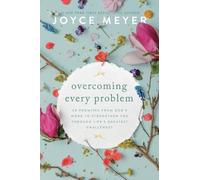 Joyce Meyer Overcoming Every Problem (Copertina rigida)