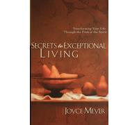 Joyce Meyer Secrets to Exceptional Living (Copertina rigida)