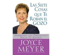 Joyce Meyer Siete Cosas Que Te Roban El Gozo, Las (Tascabile)