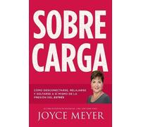 Joyce Meyer Sobrecarga (Tascabile)