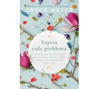 Joyce Meyer Supera cada problema: 40 promesas de la palabra de Dios (Tascabile)