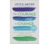 Joyce Meyer The Courage to Change (Copertina rigida)
