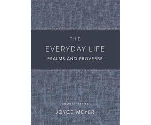 Joyce Meyer The Everyday Life Psalms and Proverbs, Platinum (Copertina rigida)