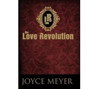 Joyce Meyer The Love Revolution (Copertina rigida)