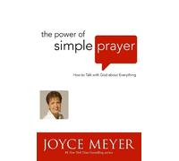 Joyce Meyer The Power of Simple Prayer (Tascabile)