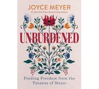Joyce Meyer Unburdened (Copertina rigida)