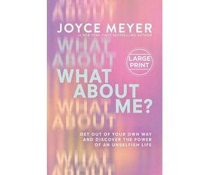 Joyce Meyer What about Me? (Copertina rigida)