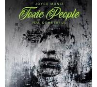 Joyce Muniz - Toxic People