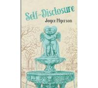 Joyce Myerson Self-Disclosure (Tascabile)