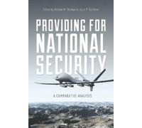 Joyce P. Kaufman Providing for National Security (Tascabile)