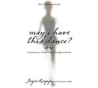Joyce Rupp May I Have This Dance (Tascabile)