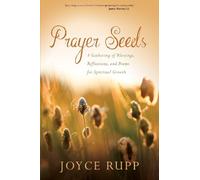 Joyce Rupp Prayer Seeds (Tascabile)