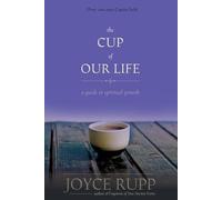 Joyce Rupp The Cup of Our Life (Tascabile)