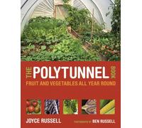 Joyce Russell The Polytunnel Book (Tascabile)