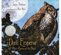 Joyce Sidman Dark Emperor and Other Poems of the Night (Copertina rigida)