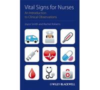 Joyce Smith Rachel Roberts Vital Signs for Nurses (Tascabile)