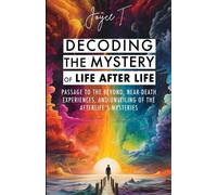 Joyce T. Joy & Co Ventures LLC Brian Mo Decoding the Mystery of Lif (Tascabile)