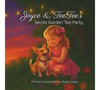 Joyce & TeeTee’s: Secret Garden Tea Party