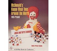 Joyce & Terry L McDonald's Happy Meal Toys Around the World: 1995- (Tascabile)