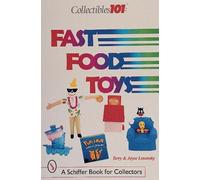 Joyce & Terry Losonsky Collectibles 101: Fast Food Toys (Tascabile)