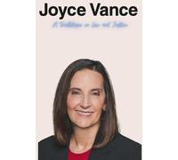 Joyce Vance: A Trailblazer in Law and Justice