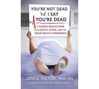 Joyce Victor Phd R You're Not Dead 'til I Say You're Dead (Tascabile)