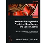 Joyce Weiner Par XGBoost for Regression Predictive Modeling and Time (Tascabile)
