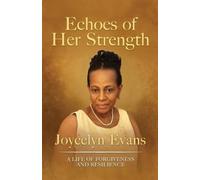 Joycelyn Evans Echoes of Her Strength (Tascabile)