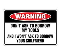 Joycenie Targa in metallo con scritta in lingua inglese "Don't Ask to Borrow My Tools", decorazione da parete, 30,5 x 20,3
