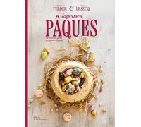 Joyeuses Pâques: 40 recettes pour préparer Pâques