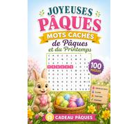 Joyeuses Pâques ! Mots Cachés de Pâques et du Printemps: 100 Puzzles sur la Chasse aux Œufs, le Lapin et les Traditions du Printemps | Cadeau Pâques