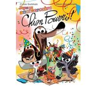 Joyeux anniversaire Chien Pourri