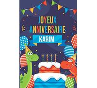 joyeux anniversaire Karim: Parfait pour les notes, la journalisation, le journal / cahier, le nom personnalisé Karim Cahier d'écriture pour garçons et frères, ... Cahier cadeau anniversaire