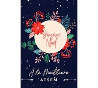 Joyeux Noël: A la meilleure ATSEM - Carnet de notes - 119 pages lignées format 13.97 X 21.59 cm - Cadeau personnalisé pour dire merci à votre ATSEM - Cadeau original de fin d'année
