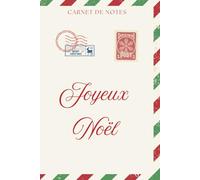Joyeux Noël: Carnet de notes | Cahier Journal de Noël I Cadeau de Noël I Carnet d’organisation 6x9 - Collection NOËL : 15,24 × 22,86 cm - 120 pages ... mensuel non daté, to-do list et pages de note