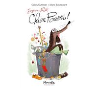 Joyeux Noël, Chien Pourri !