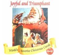 Joyful and Triumphant: World's Favorite Christmas Carols