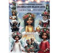JOYFUL CHRISTMAS: Celebrating Black Love: Ideal for POP-UP CARDS, Scrapbooking & Art projects