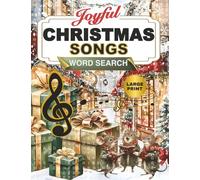 Joyful Christmas Songs Large Print Word Search Puzzle Book: Bible Hymns and Classic Carols - Holiday Word Find Puzzles for Adults, Seniors, and Teens