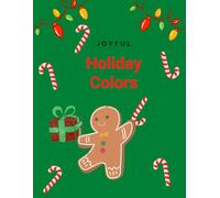 Joyful Holiday Colors: Children's Coloring Book
